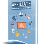 Affiliate Marketing For Beginners
